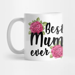 Best Mum Mummy Ever British Mothers Day Rose Mug